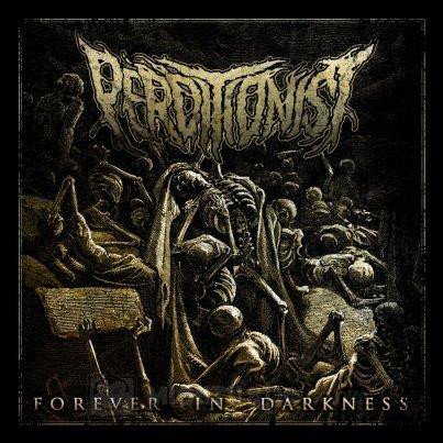  Perditionist ‎– Forever In Darkness 